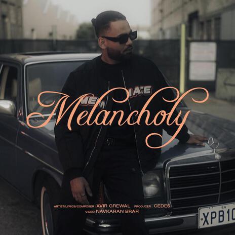 Melancholy | Boomplay Music