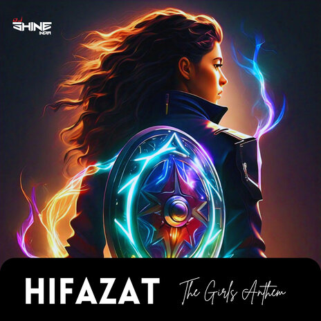 Hifazat - the Girls Anthem | Boomplay Music