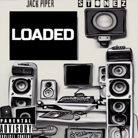 Loaded ft. Stonez | Boomplay Music