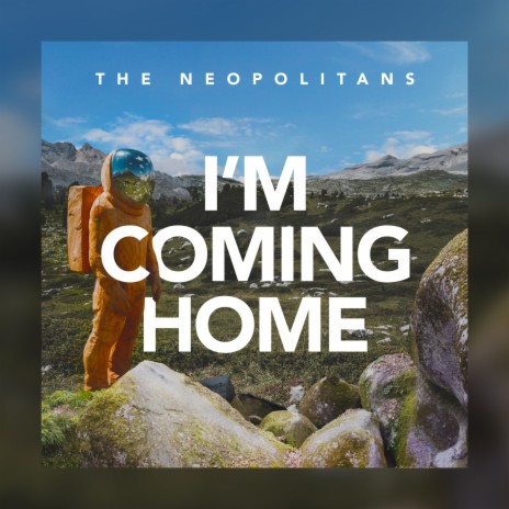I’m Coming Home | Boomplay Music