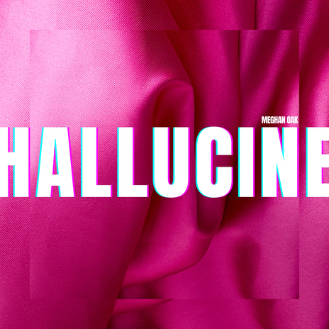 Hallucine | Boomplay Music