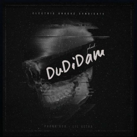 DuDiDam Phonk ft. Lil Uciha | Boomplay Music