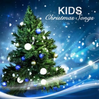 Kids Christmas Songs