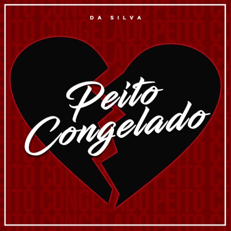 Peito Congelado | Boomplay Music