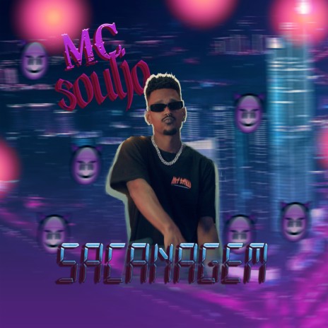 SACANAGEM ft. MC Soulja | Boomplay Music