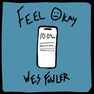 Feel Okay