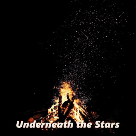 Underneath the Stars ft. Isah Atkins