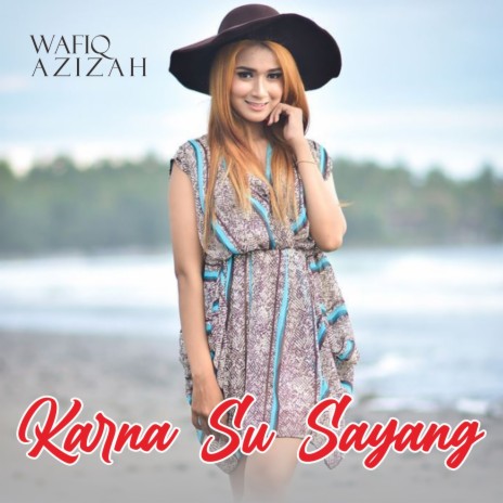 Karna Su Sayang | Boomplay Music