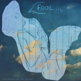 fool (demo) lyrics | Boomplay Music