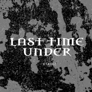 Last Time Under