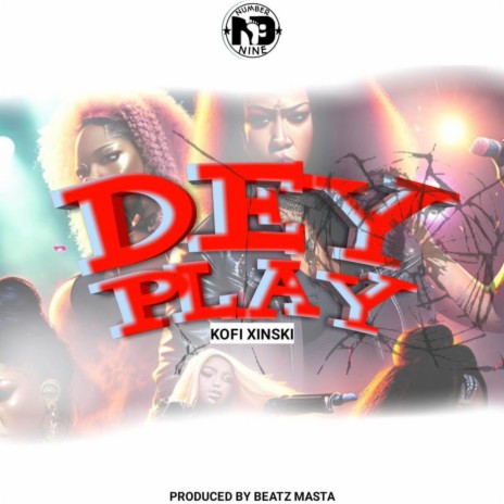Dey Play | Boomplay Music