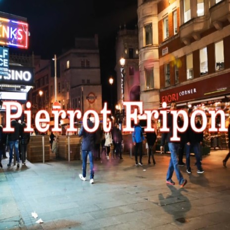 Pierrot fripon | Boomplay Music