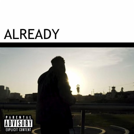 Already | Boomplay Music