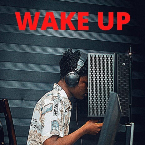 Wake Up 🅴 | Boomplay Music