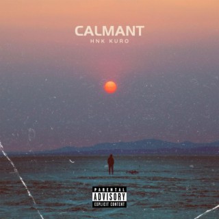 Calmant lyrics | Boomplay Music