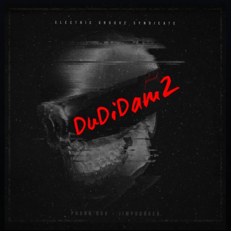 DuDiDam 2 Phonk ft. Phonk 808 | Boomplay Music