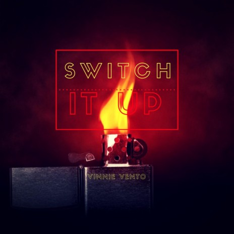 Switch It Up | Boomplay Music