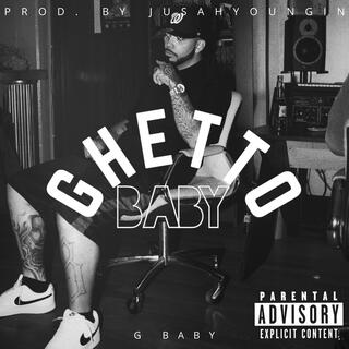 Ghetto Baby