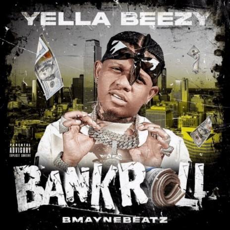 Bankroll ft. Yella Beezy | Boomplay Music