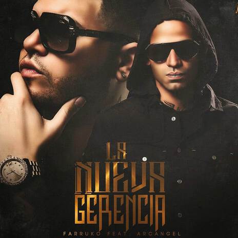 La Nueva Gerencia ft. Arcángel | Boomplay Music