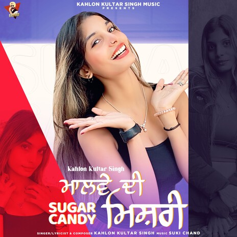 Sugar Candy Malwe Di Mishri | Boomplay Music