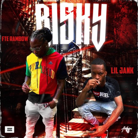 Risky ft. FTE lil jank | Boomplay Music