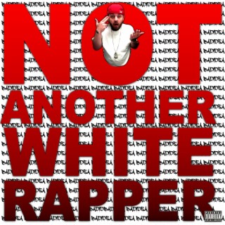 Not Another White Rapper