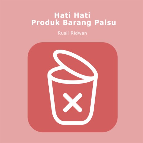 Hato Hati Produk Barang Palsu | Boomplay Music