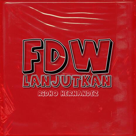 Fdw Lanjutkan | Boomplay Music