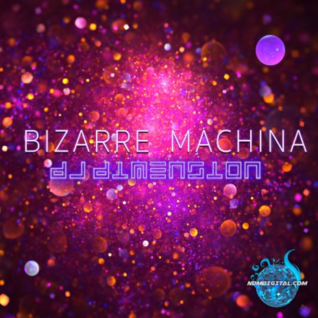 Bizarre Machina | Boomplay Music