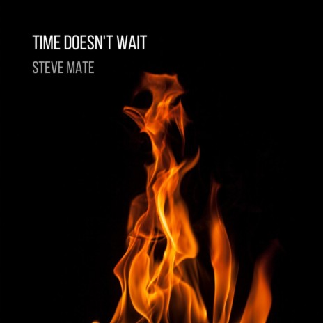 Time Doesn't Wait | Boomplay Music