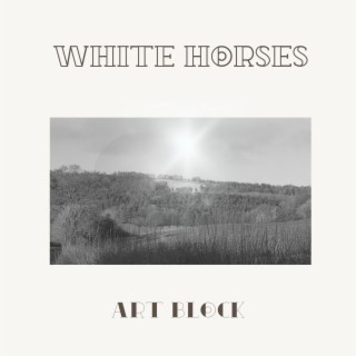 White Horses lyrics | Boomplay Music
