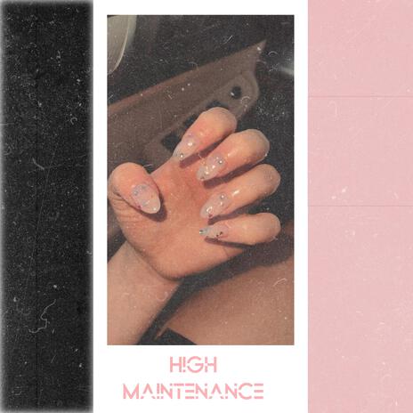 High Maintenance | Boomplay Music