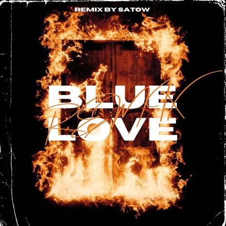 BLUE LOVE (AFROHOUSE REMIX) | Boomplay Music