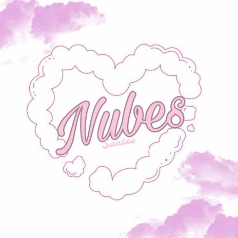 NUBES | Boomplay Music