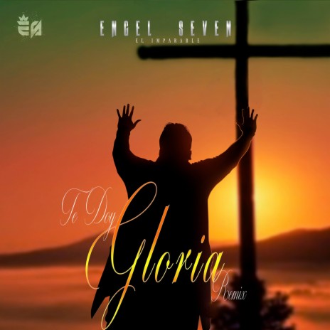 Te Doy Gloria (Remix) | Boomplay Music