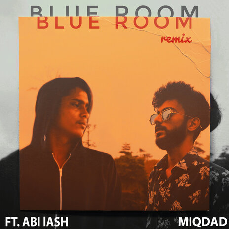 Blue Room (Remix) ft. ABI lASH | Boomplay Music