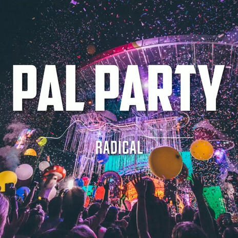 Pal Party | Boomplay Music