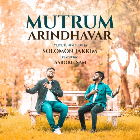 Mutrum Arindhavar ft. Asborn Sam