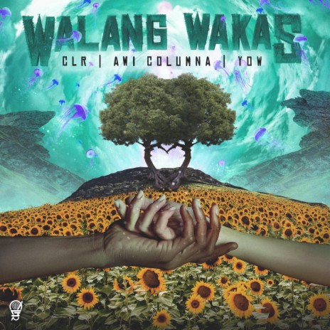 Walang Wakas ft. CLR & Yow | Boomplay Music