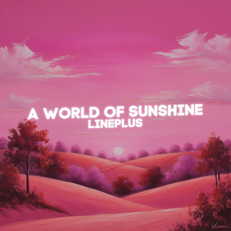 A World of Sunshine | Boomplay Music