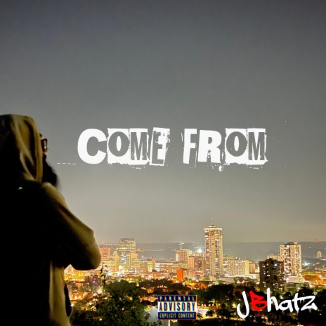 Come From | Boomplay Music