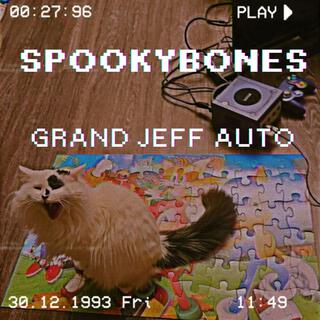 Spookybones / Grand Jeff Auto