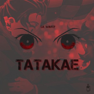 TATAKAE! lyrics | Boomplay Music