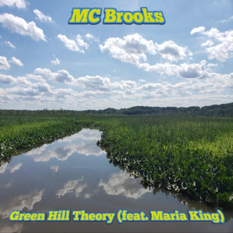 Green Hill Theory ft. Maria King | Boomplay Music