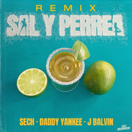 Sal y Perrea (Remix) ft. Daddy Yankee & J Balvin | Boomplay Music