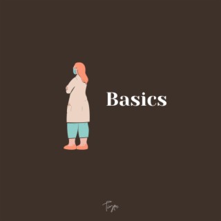 Back 2 Basics lyrics | Boomplay Music