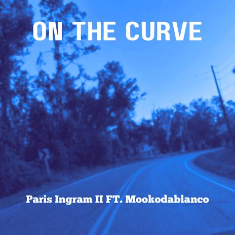 On The Curve ft. Mookodablanco | Boomplay Music