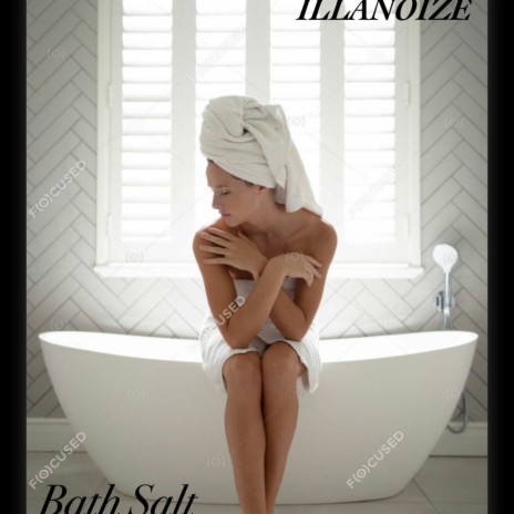 Bath Salt | Boomplay Music