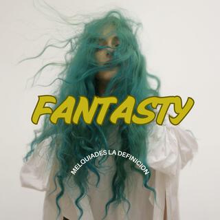 Fantasty